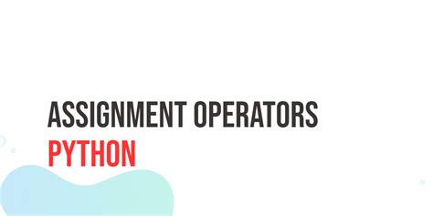 Image result for Python Assignment Operator