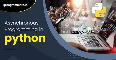 Image result for Asynchronous Programming Python