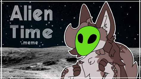 Image result for Alien Time Meme SCP