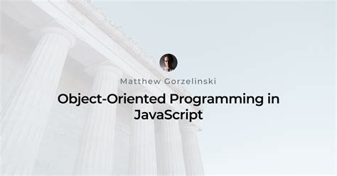 Image result for Object-Oriented Programming in JavaScript