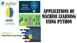 Image result for Application Development in Machine Learning Using Python