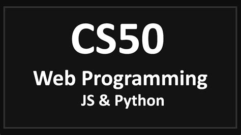 Image result for CS50 Web Programming with Python and JavaScript