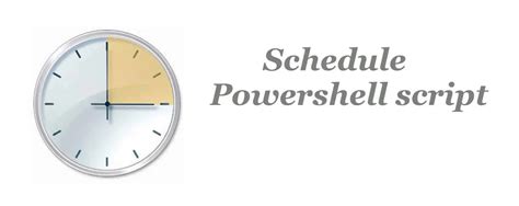 Image result for Task Scheduler PowerShell Script