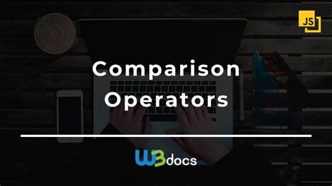 JavaScript Comparison Operators に対する画像結果