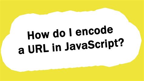 Image result for JavaScript URL Encode