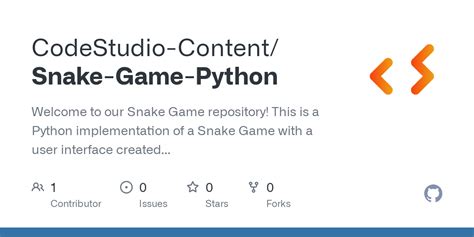 GitHub - CodeStudio-Content/Snake-Game-Python: Welcome to our Snake ...