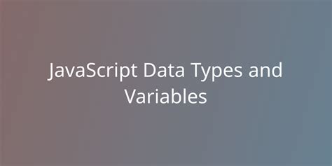 Image result for JavaScript Variable Types