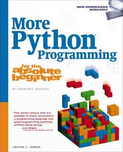 More Python Programming For The Absolute Begi- Paperback,