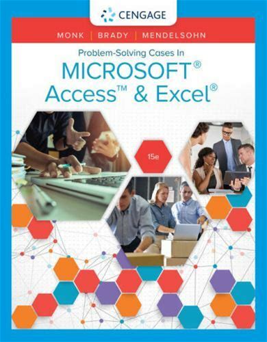 Problem Solving Cases In Microsoft Access And Excel, Paperback By