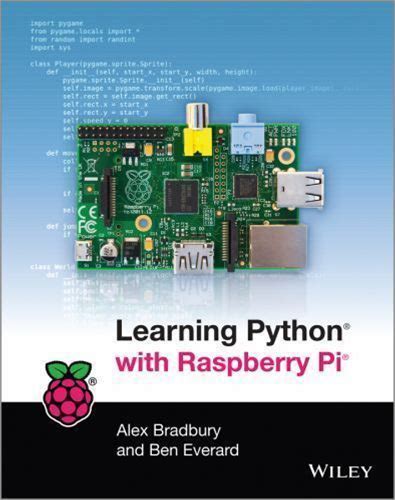 Learning Python With Raspberry Pi By Bradbury, Alex Everard, Ben