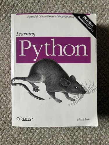 Learning Python : Powerful Object-Oriented Programming By Mark Lutz