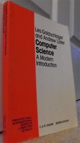 Computer Science: A Modern Introduction (Prentice Hall I By A. Lister