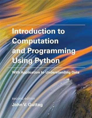 Introduction To Computation And Programming Using Python: ... By