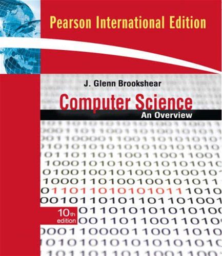 Computer Science: An Overview | By J. Glenn Brookshear