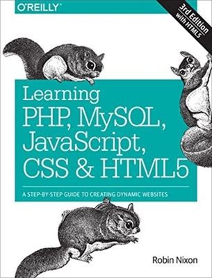 Learning Php, Mysql, Javascript, Css & Html5: A Step-By-Step G... By