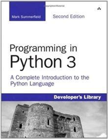 Programming In Python 3: A Complete Introduction To... | Buch |