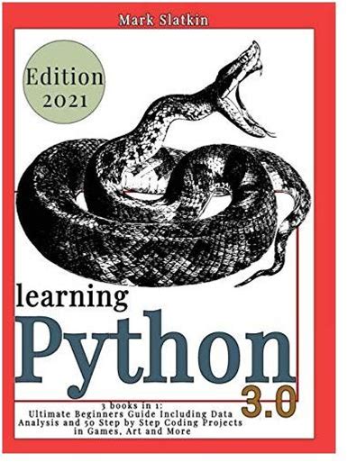 Learning Python: 3 Books In 1: Ultimate Beginners Guide Including Data