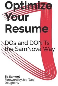 Optimize Your Resume: Dos And Don'ts The Samnova Way By Ed Samuel