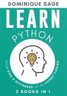 Learn Python: From Kids Beginners Up To Expert Co... | Buch | Zustand