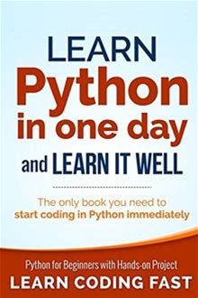 Learn Python In One Day And Learn It Well: Python F... | Buch |