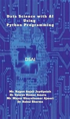 Data Science With Ai Using Python Programming: Ds&Ai Using Python