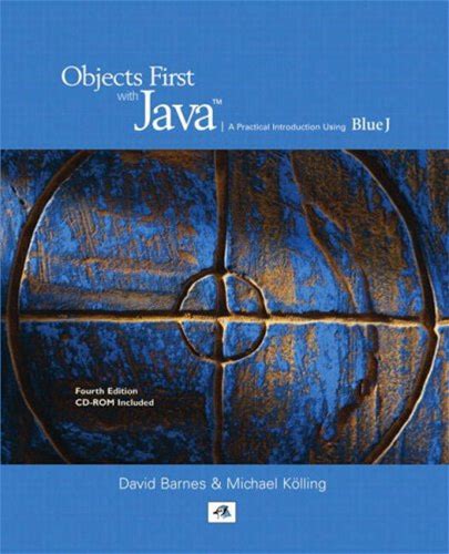 Objects First With Java: A Practical Introduction Using Bluej: International Edition | By David J. Barnes,Michael Kolling
