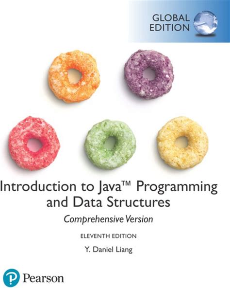 Introduction To Java Programming And Data Structures, Comprehensive Version, Global Edition