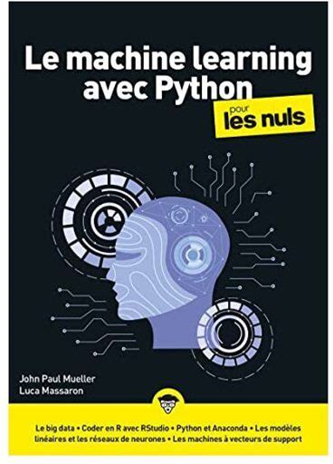 La Machine Learning Et Python Mégapoche Pour Les Nuls, Mueller,