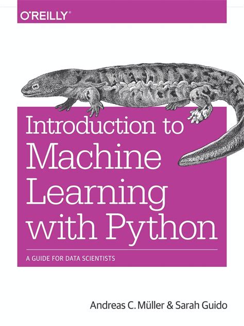 Introduction To Machine Learning With Python: A Guide For Data
