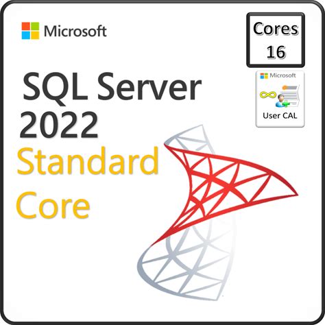 Sql Server 2022 Standard Core - Unlimited Client Access - 16 Core