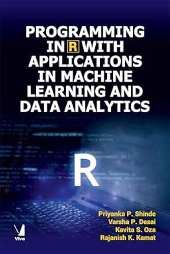 Programming In R With Applications In Machine Learning And Data