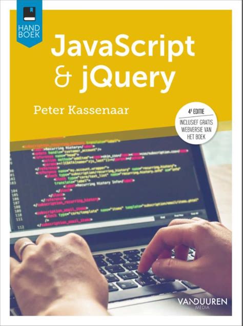 Handboek Javascript & Jquery, 4E Editie / Handboek