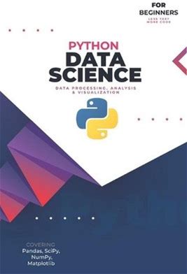 Data Science With Python: For Complete Beginners By Rahul Mula
