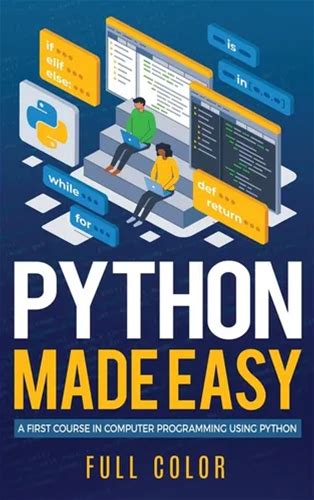 Python Made Easy: A First Course In Computer Programming Using Python - Hardcover