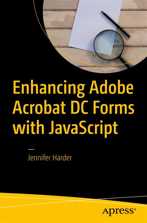 Enhancing Adobe Acrobat DC Forms With Javascript (Ebook Rental)