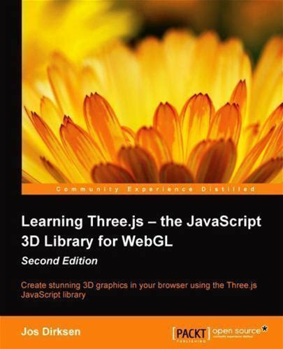 Learning Three.Js The Javascript 3D Library For Webgl : Create Stunning 3D. Textbooks. 9781784392215.