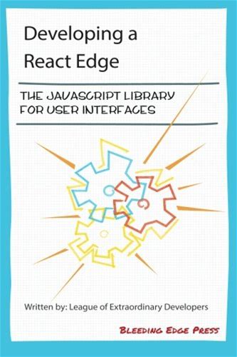 Developing A React Edge: The Javascript Library For User Interfaces Frank Bagnardi [New] [Softcover]