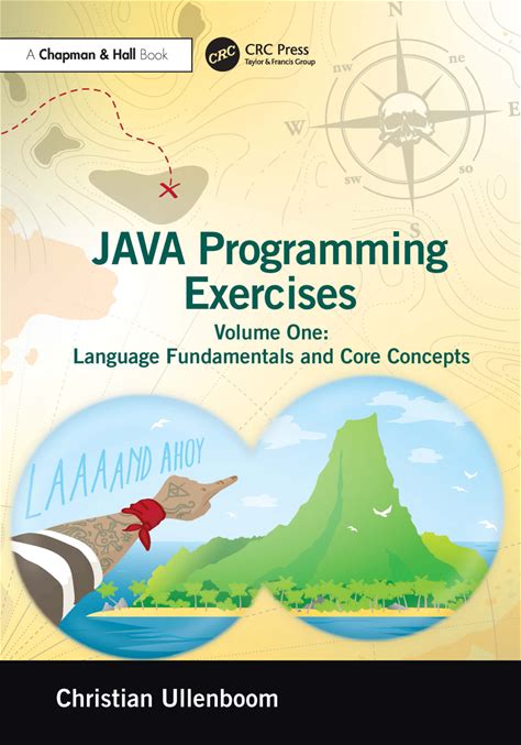 Java Programming Exercises Volume One: Language Fundamentals And Core Concepts 1st Edition A€" Pdf/Epub Version Downloadable