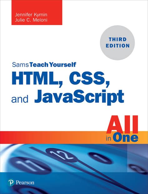 Html - Css - And Javascript All In One: Covering Html5 - Css3 - And Es6 - Sams Teach Yourself 3rd Edition - Pdf/Epub Version Downloadable