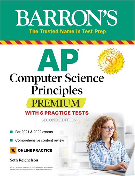 AP Computer Science Principles Premium: 6 Practice Tests + Comprehensive Review + Online Practice (Barron's Test Prep)