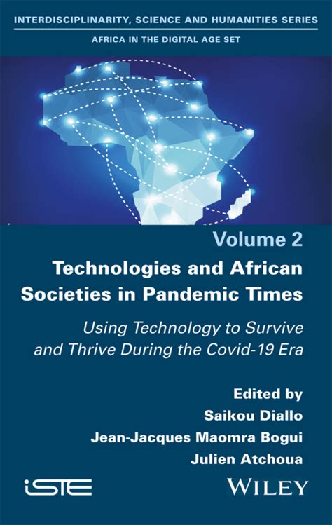 Technologies And African Societies In Pandemic Times Using Technology To Survive And Thrive During The Covid-19 Era 1st Edition A€" Pdf/Epub Version Downloadable