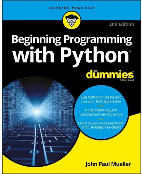 Python Programming Basics For Beginners: A Dummys Guide
