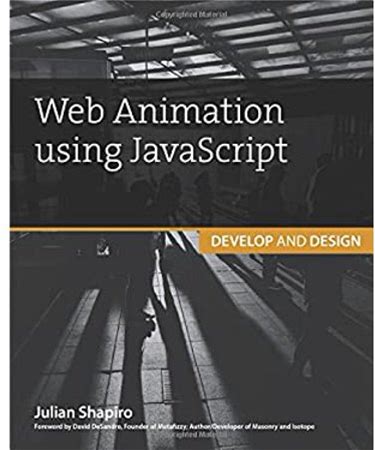 Pre-Owned Web Animation Using Javascript: Develop & Design (Paperback) 0134096665 9780134096667