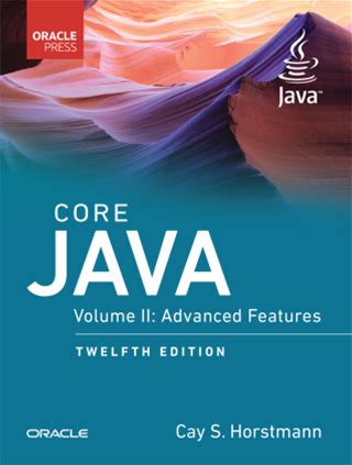 Core Java: Advanced Features, Volume 2 12th Edition - Pdf/Epub Version Downloadable