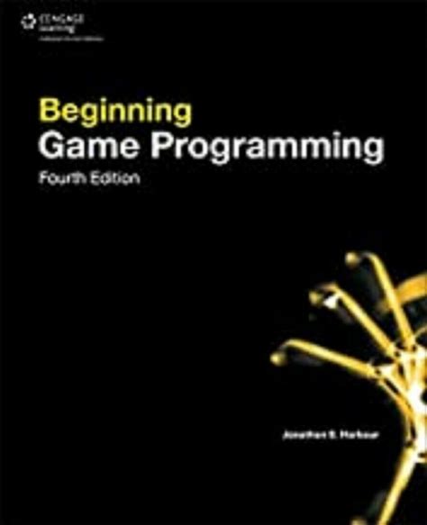 Beginning Game Programming 4th Edition By Harbour, Jonathan B-New