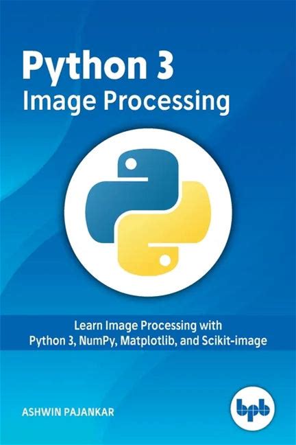 Python 3 Image Processing - Paperback