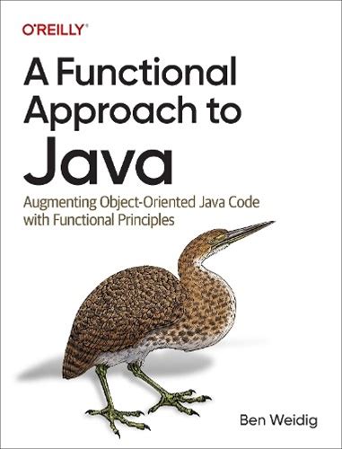 Ben Weidig A Functional Approach To Java (Paperback)