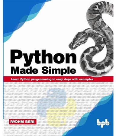 Python Made Simple: Learn Python Programming In Easy Steps With Examples (Paperback)
