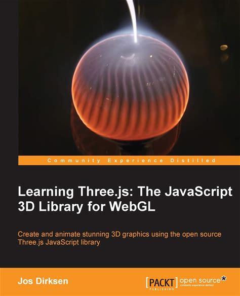Learning Three.Js: The Javascript 3D Library For Webgl