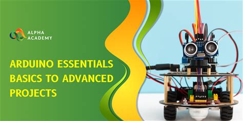 Arduino Essentials Basics To Advanced Projects